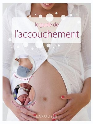 cover image of Le guide de l'accouchement
